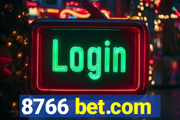 8766 bet.com